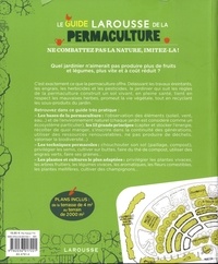 Le guide Larousse de la permaculture. Ne combattez pas la nature, imitez-la !