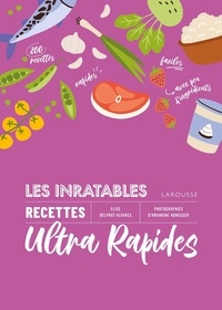 Elise Delprat-Alvarès - Recettes ultra rapides.