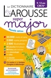  Anonyme - Le dictionnaire Larousse super major CM/6e.