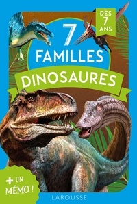  Larousse - 7 familles Dinosaures.