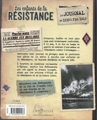 Les enfants de la Résistance  Les enfants de la Résistance. Le journal de 1939 à fin 1943