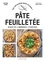Delphine Lebrun - Pâte feuilletée - 50 recettes, 5 ingrédients, 3 étapes maxi.