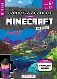 Carine Girac-Marinier - Fans de Minecraft cahier de vacances de la 6e à la 5e.