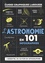 Jacqueline Mitton et Abigail Beall - L'Astronomie en 101 infographies.