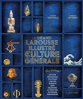 Vincent Brocvielle et François Reynaert - Le Grand Larousse illustré de la culture générale.