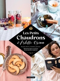 Arlette Grimm - Les petits chaudrons.