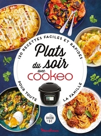  Dessain et Tolra - Plats du soir avec Cookeo.