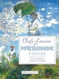 Carine Girac-Marinier - Chefs d'oeuvre de l'impressionnisme à colorier - Plus de 30 affiches à colorier ou à peindre.
