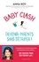 Anna Roy et Caroline Michel - Baby clash, devenir parents sans s'étriper !.