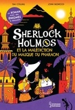 Tim Collins et John Bigwood - Sherlock Holmos  : Sherlock Holmos et la malédiction du masque du pharaon.