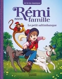 Hector Malot - Rémi sans famille - T1 Le petit saltimbanque.