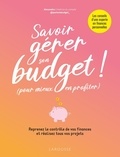  Alexandra - Savoir gérer son budget ! - (Pour mieux en profiter).