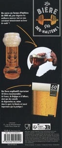 La bière, ça dés-haltère. Avec 1 verre en forme d'halère pour déguster sa bière !
