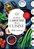 Isabelle Jeuge-Maynart et Ghislaine Stora - Le petit Larousse de la cuisine - 1800 recettes.