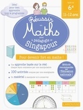 Delphine Urvoy - Réussir en maths avec la pédagogie de Singapour 6e.
