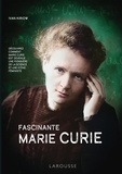 Ivan Kiriow - Fascinante Marie Curie.