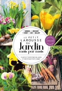Philippe Ferret - Le petit Larousse du Jardin mois par mois - NP.