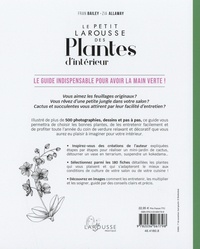 Le Petit Larousse des plantes d'intérieur. 180 plantes - Toutes les techniques de plantation et d'entretien, des projets déco expliqués pas à pas