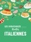  Collectif - Les inratables : recettes italiennes.