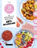 Olivia Toja - Mon programme 28 jours : Ma routine anti-inflammatoire.