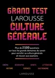  Collectif - Le Grand Test Larousse de culture générale.