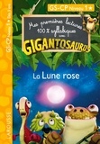  Collectif - Mes premières lectures 100% syllabiques avec Gigantosaurus Niveau 1 : La Lune rose.