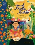  Collectif - L'incroyable vie de Frida Kahlo.