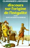 Jean-Jacques Rousseau - Discours Sur L'Origine De L'Inegalite. Essai Sur L'Origine Des Langues, Extraits.