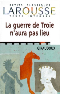 Jean Giraudoux - La guerre de Troie n'aura pas lieu - Pièce en deux actes.
