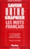 Jean Girodet - Savoir Orthographier Les Mots Francais.
