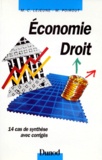 Martine Poirout et Marie-Claire Lejeune - Economie-Droit. 14 Cas De Synthese Avec Corriges.