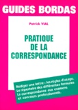 Patrick Vial - Pratique de la correspondance.