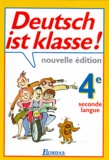 Gabriele Deshusses-Sollfrank et Annie Philippe - Allemand 4eme Lv2 Deutsch Ist Klasse ! Edition 1996.