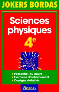 Pierre Dequin et Jacques Dequin - Sciences Physiques 4eme.