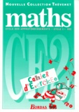 Serge Thévenet et  Collectif - Maths Ce2. Cahier D'Exercices.