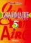 André Meunier et Françoise Descoubes - Grammaire 5eme Pour Les Textes. Programme 1997.