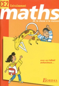 Francis Vibert et Maryse Desouche - Maths De La Classe A La Maison.