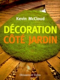 Kevin McCloud - Decoration Cote Jardin.