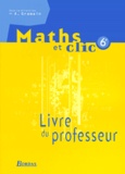 André Gramain et  Collectif - Maths 6eme. Livre Du Professeur.