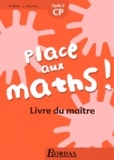 Renée Bosc et Josiane Hélayel - Place Aux Maths ! Cp. Livre Du Maitre.