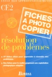 François Chaufour - Résolution de problèmes CE2 Cycle des approfondissements. - Fiches à photocopier.