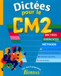 Marie-Christine Olivier et Alain Hesling - Dictees Pour Le Cm2. Dictees, Exercices Corriges, Methode.