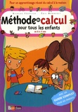 Nicolas Fédélich et Eric Monneret - Pack en 2 volumes : Méthode de calcul pour tous les enfants ; Activités de calcul pour tous les enfants. 1 Jeu
