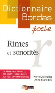 Pierre Desfeuilles et Anne-Marie Lilti - Rimes et sonorités.