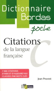 Jean Pruvost - Citations de la langue française.
