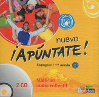 Anne Chauvigné Díaz - Espagnol 1re année Nuevo Apuntate ! - Matériel audio collectif. 2 CD audio