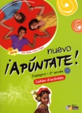 Anne Chauvigné Díaz - Espagnol 2e année Nuevo Apuntate! A2 - Cahier d'activités.