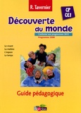 Raymond Tavernier - Découverte du monde CP/CE1 - Guide pédagogique.