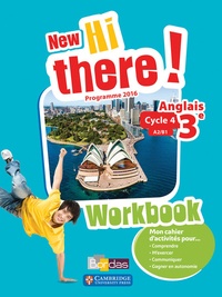 Daniel Leclercq et Catherine Winter - Anglais 3e A2/B1 New Hi there! - Workbook.