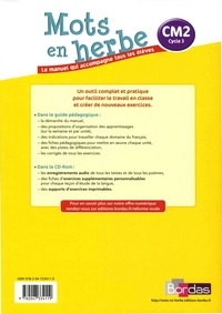 Français CM2 Mots en herbe. Guide pédagogique  Edition 2017 -  avec 1 Cédérom